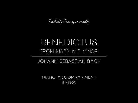 Benedictus from Bach B Minor Mass - Piano Accompaniment