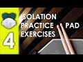 Isolation Pad Turnaround Exercise #4 - The Pataflafla