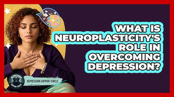 What Is Neuroplasticity