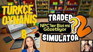 Trader Life Simulator 2 Türkçe Oynanış Bölüm 8