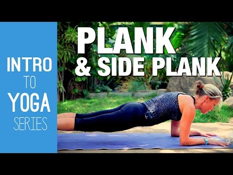 How to safely do Plank & Side Plank - Intro to Yoga Series, a free yoga class with Erin Sampson