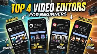 Top 4 Video Editor Apps for Beginners (Easy & Powerful)