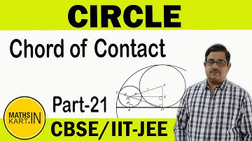 Equation of Chord of Contact of CIRCLE | PART-21 | Circle Class-11 CBSE/JEE Maths