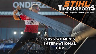 2023 STIHL TIMBERSPORTS® Women's International Cup Championship by STIHLTIMBERSPORTS 635 views 1 month ago 18 minutes