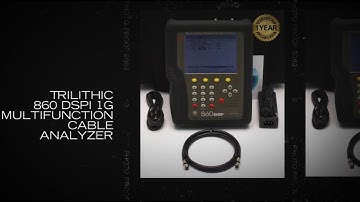 Trilithic 860 DSPi 1G MultiFunction Cable Analyzer