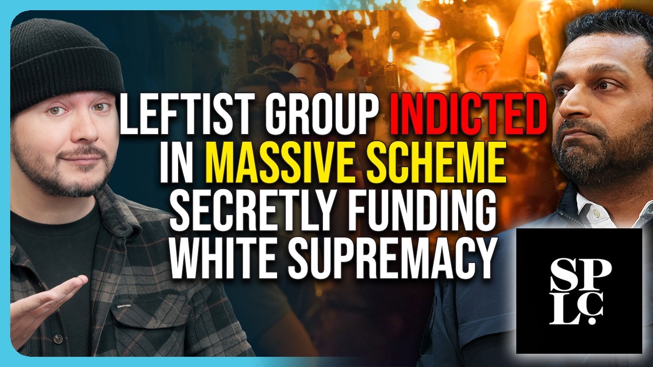 Leftist Group INDICTED In MASSIVE SCHEME Secretly Funding White Supremacy - YouTube