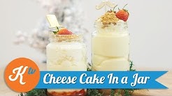 Resep Cheese Cake In a Jar | Savira Pradiati - Durasi: 3.50. 