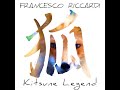 Francesco Riccardi - KITSUNE LEGEND (instrumental music)