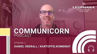 Communicorn Podcast Episode 07: Community Supported Agriculture – Leuphana Innovation Communities