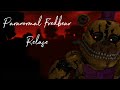 Fnafp3d paranormal fredbear relase breadtrap12