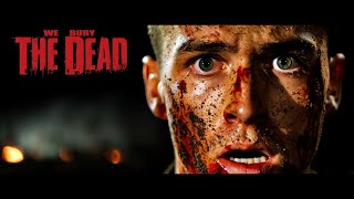 WE BURY THE DEAD — Official Trailer (2025) | Horror Thriller | Fan-Made Concept