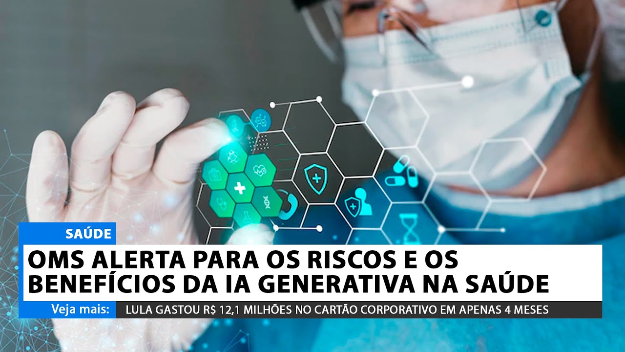 OMS alerta para os riscos e os benefícios da IA generativa na saúde ...