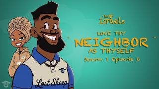 The Israels S1 EP6 Love Thy Neighbor As Thyself