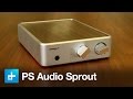 PS Audio Sprout Digital Amp - Review