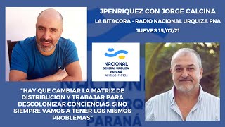 JPEnriquez: "hay que cambiar la matriz de distribución y trabajar para descolonizar conciencias"