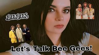 LET S TALK ABOUT BEE GEES