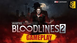 Vampire The Masquerade Bloodlines 2 GAMEPLAY | FLiNGTRAiNER Vampire The Masquerade Bloodlines 2 GAMEPLAY | FLiNGTRAiNER