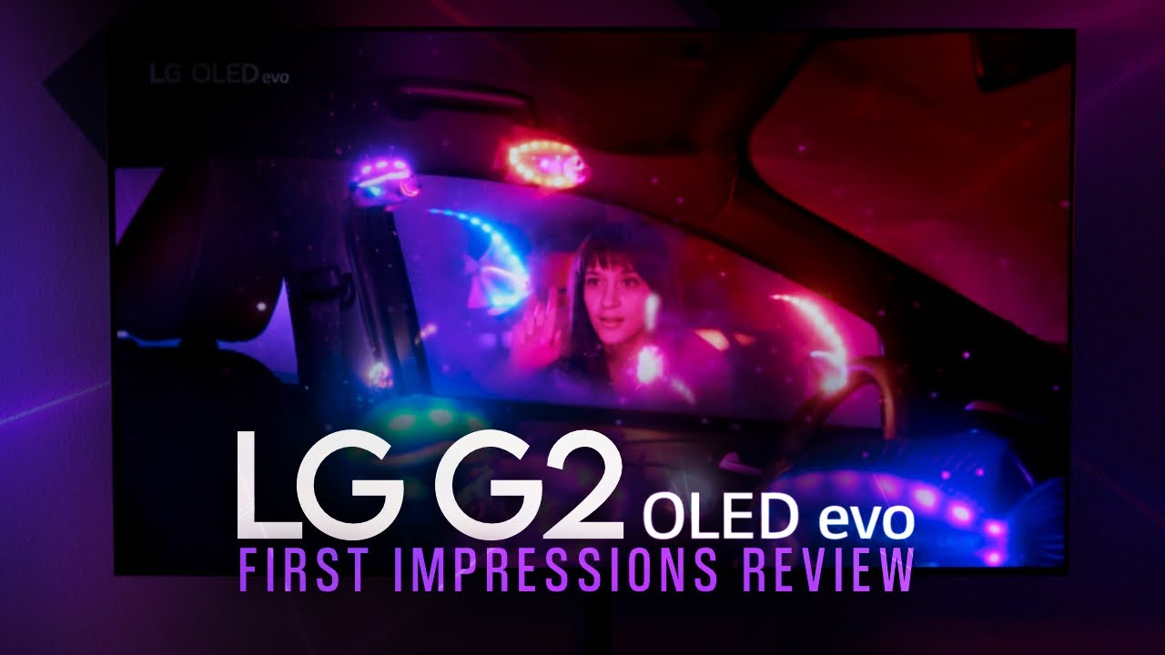 LG G2 OLED evo Picture Quality & First Impressions - YouTube