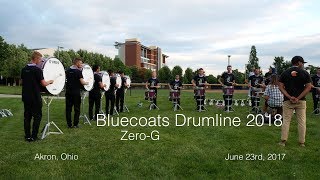 Bluecoats 2018 Drumline - Zero-G (Akron, Ohio June 23rd, 2018)
