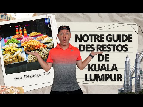 Vidéo: Où manger à Kuala Lumpur, Malaisie