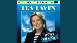 Video thumbnail of "Lea Laven - Nyt kun oot mennyt"