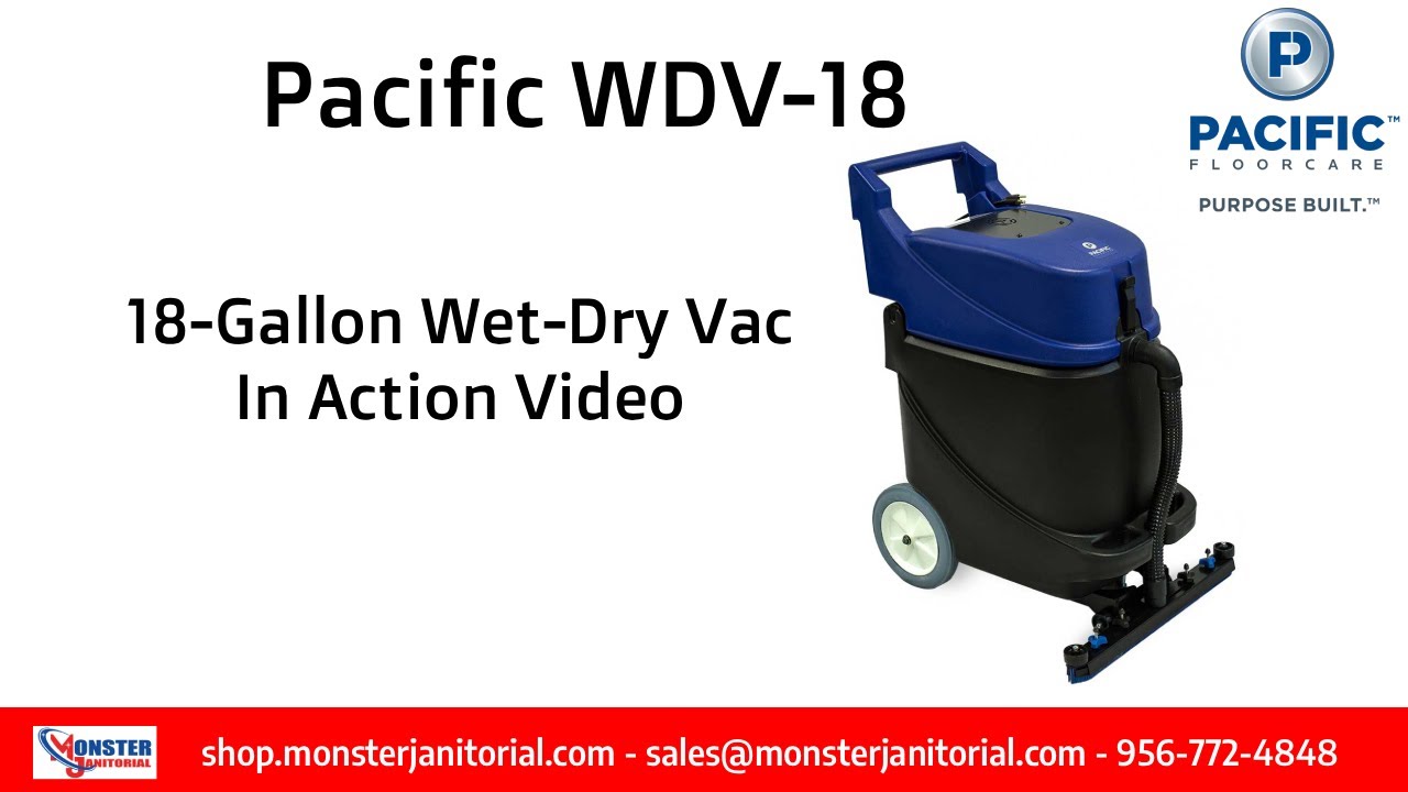 Pacific WDV-18 (SKU 695401) — 18-Gallon Wet/Dry Vacuum | Features & Demo