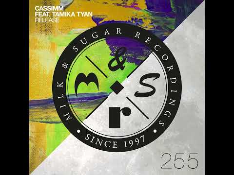 CASSIMM, Tamika Tyan - Release Feat Tamika Tyan (Extended Mix)
