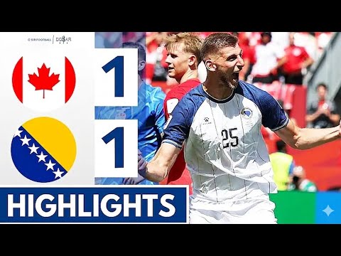 Canada vs Bosnia-Herzegovina 1-1 Highlights & All Goals | FIFA World Cup 2026