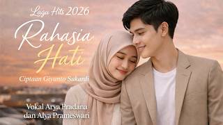 RAHASIA HATI – Lagu Hits 2026 | Ciptaan Giyanto Sukardi | Vokal Arka Pradana \u0026 Alya Prameswari