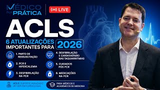 ACLS - 6 atualizações importantes para 2026