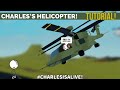 Charles Helicopter Tutorial Roblox Plane crazy