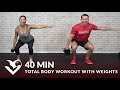 40 Min Total Body Workout with Weights - Full Body Strength Workout at Home Dumbbell Training