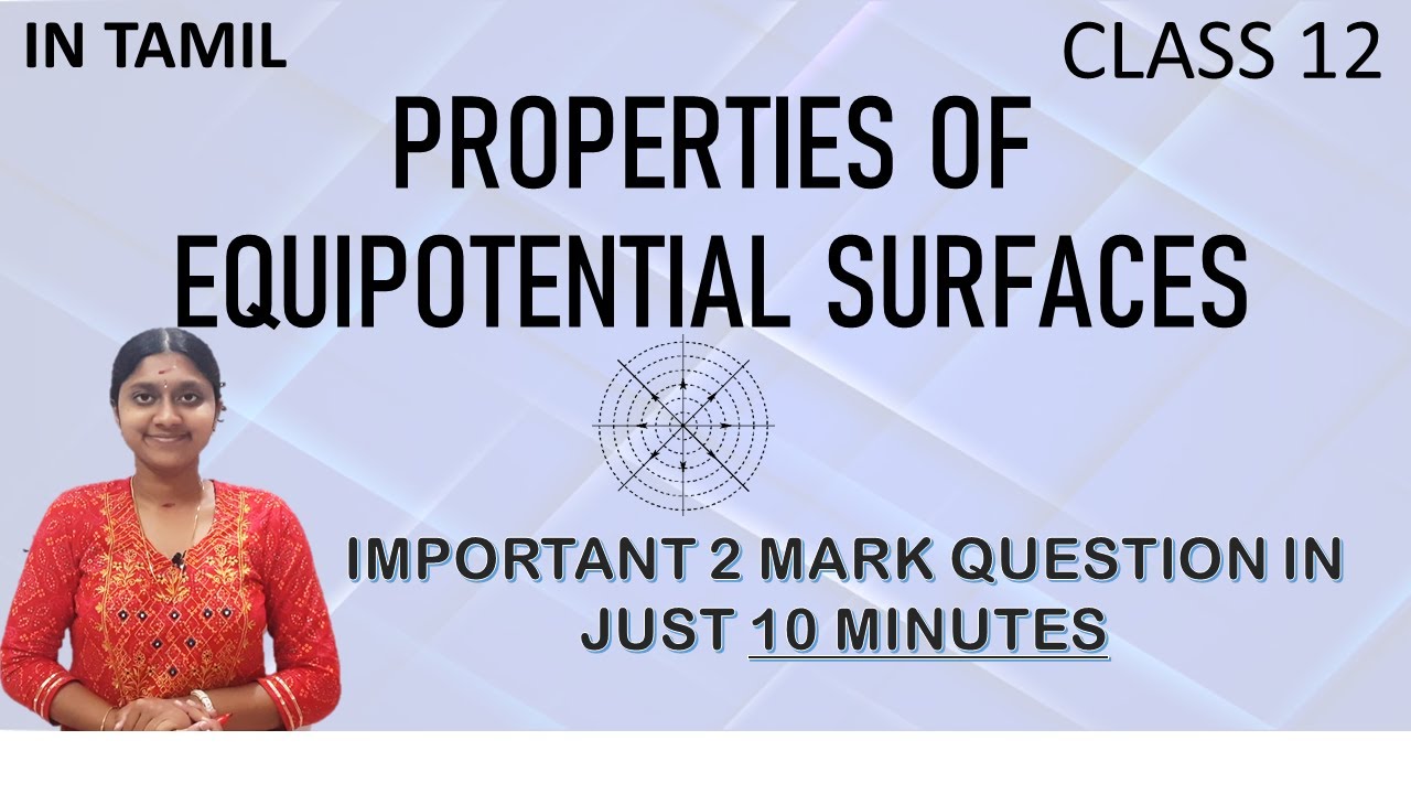 Properties Of Equipotential Surfaces| In Tamil| Class 12| Important Question|