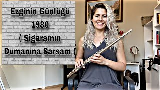 1980 Flüt Dersi Ezginin Günlüğü