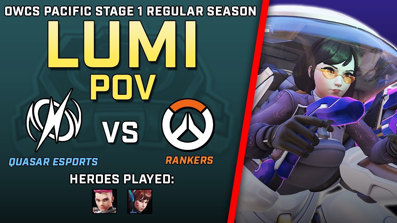 [ Lumi ] Holding the Frontline | Quasar Esports vs Rankers | OWCS ...