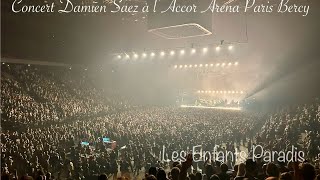 Damien Saez - Les Enfants Paradis ❤️ (Concert du 09/12/23 Accor Arena Paris Bercy)
