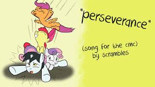 perseverance (A Song for the CMC) by Scrambles