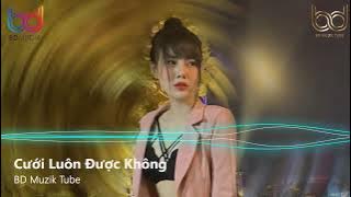 Cưới Luôn Được Không Remix - Yêu Là Cưới Remix - Thay Lòng Remix | Nonstop 2021 Việt Mix