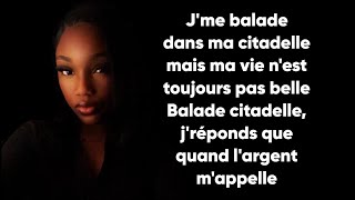 Merveille - Citadelle (Paroles/Lyrics) | Balade citadelle, j'réponds que quand l'argent m'appelle