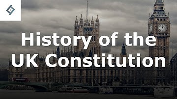 History of the UK Constitution | Public Law