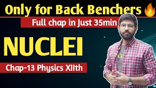 Term2 Nuclei One shot in 35 min🔥 || Nuclei full chapter one Shot Class 12th Physics || Abhishek sir