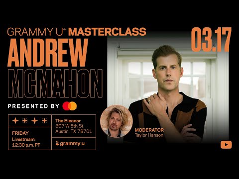 GRAMMY U Masterclass with Andrew McMahon Presented by Mastercard - GRAMMY U Masterclass with Andrew McMahon Presented by Mastercard