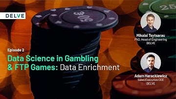 Webinar - Data Science in Scale: Gambling and FTP Games Data Enrichment (Episode 2)