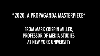 2020: A Propaganda Masterpiece 1/3 | Mark Crispin Miller | Perspectives on the Pandemic (2021) ⚕️