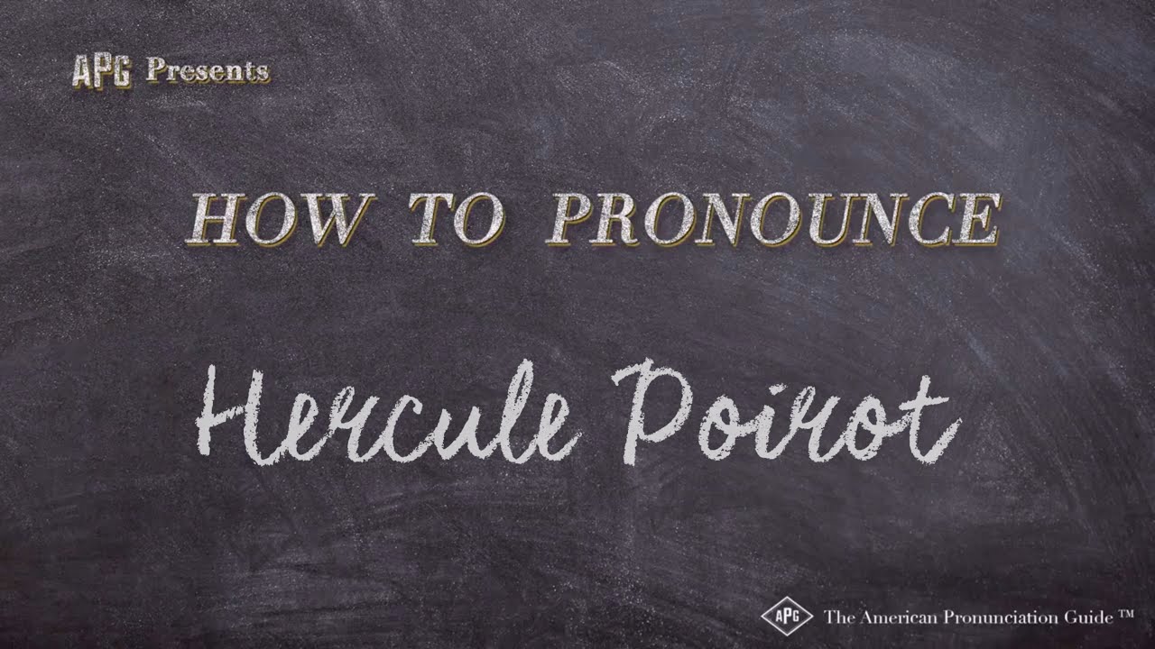 How To Pronounce Hercule Poirot (Real Life Examples!)