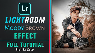 Lightroom Cc Moody Brown Effect Mobile Tutorial | Step By Step | Gx Editor