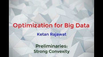 Preliminaries: Strong Convexity