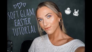 SOFT GLAM Easter Tutorial