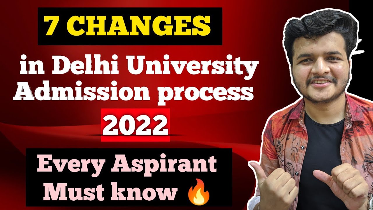 7 BIG Changes🔥 in DU Admission process 2022 || Cuet 2022 || Delhi University