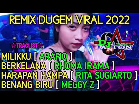 DUGEM TERBARU‼ MILIKKU ||JANGAN JANGAN SAMAKAN DIA DENGAN YANG LAIN|| X BERKELANA X HARAPAN HAMPA‼